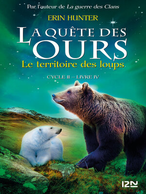 cover image of La quête des ours cycle II--tome 4